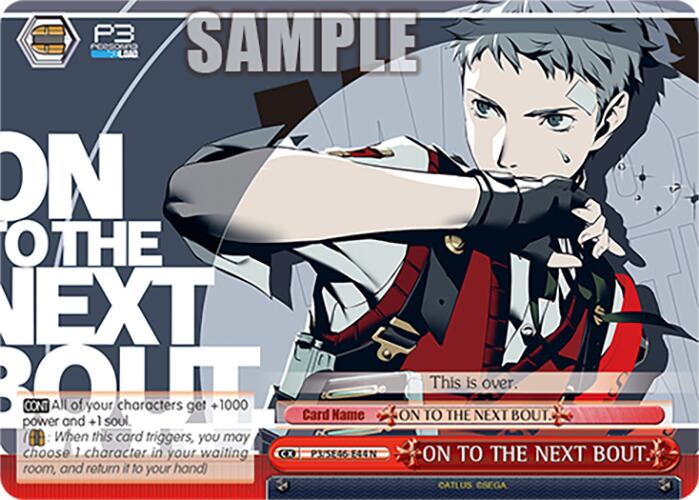 ON TO THE NEXT BOUT. (P3/SE46-E44N) [Persona 3 Reload Premium Booster]