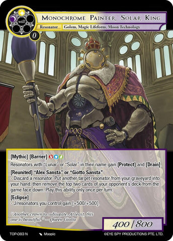 Monochrome Painter, Solar King (TOP-083 N) [Ten Oaths of Protopaterpolis' War]